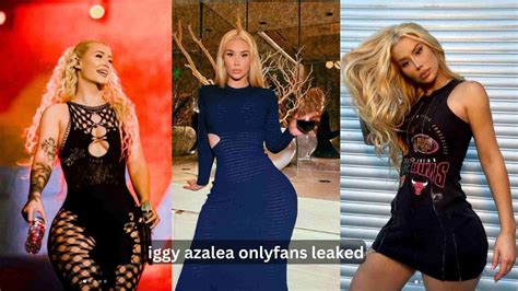 iggy azalea onlyfans leaked videos|Iggy Azaleas racy OnlyFans content is LEAKED online